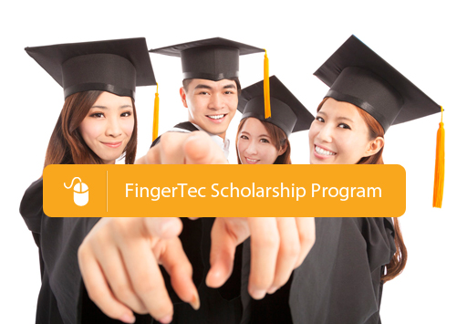 FingerTec Scholarship Program